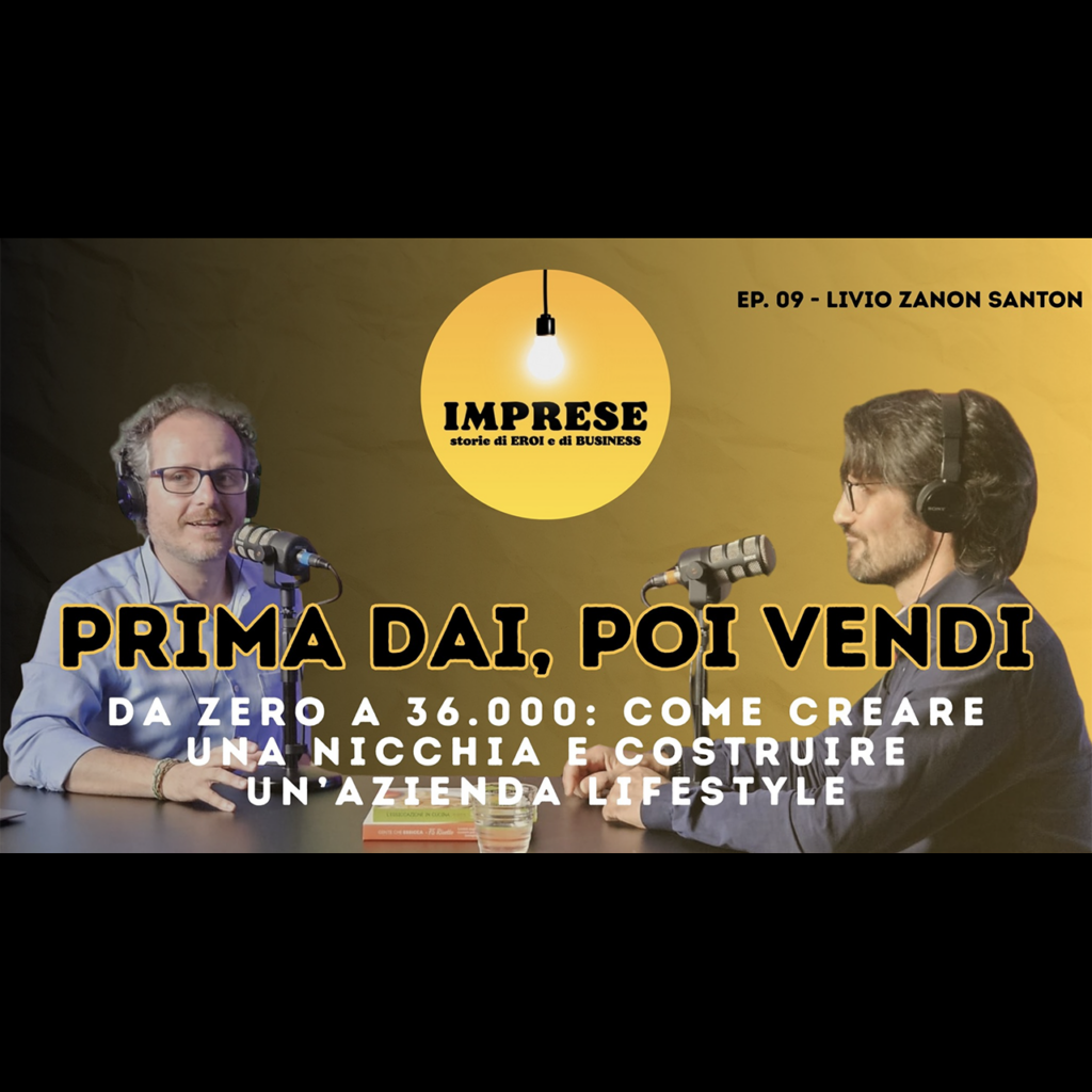 Livio Zanon Santon și Tommaso Pittarello în podcastul Enterprises: Stories of HEROES and BUSINESS